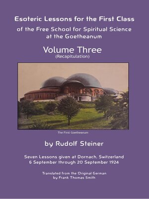 cover image of Esoteric Lessons for the First Class of the Free School for Spiritual Science at the Goetheanum